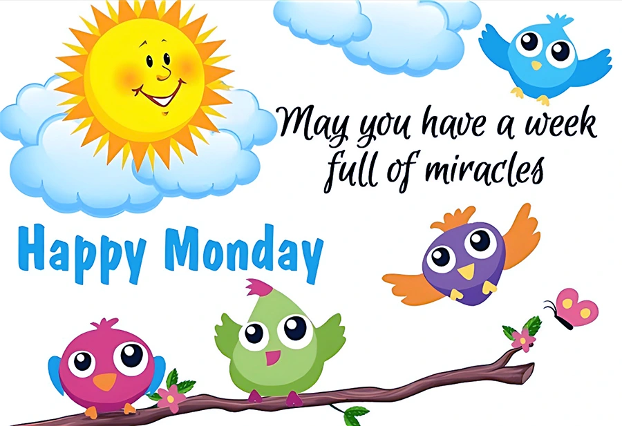 May you have a week full of miracles ^ Happy Monday